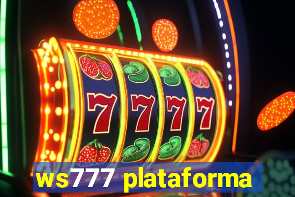 ws777 plataforma